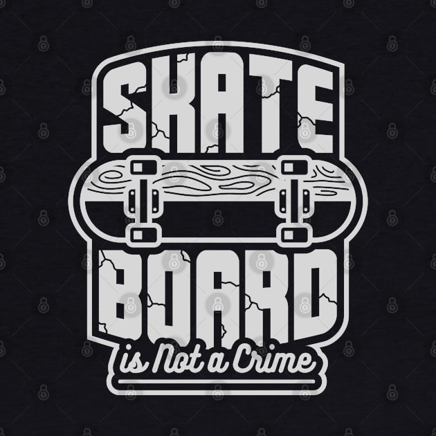Skateboard Is Not A Crime by jaybeetee